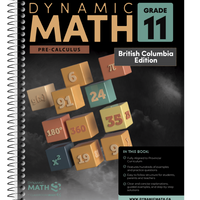 Dynamic Math - Cahier d'exercices, C.-B., 11e année-Couvre le programme de mathématiques de 11e année de la Colombie-Britannique