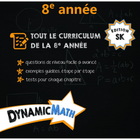 Dynamic Math Saskatchewan French - Grade 8-Math book contains clear and concise instructions, straightforward examples, and practice questions with answer key