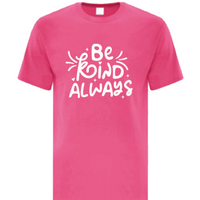 ATC Pink Shirt Day T-Shirt - Adult - XL - English-Order your pink t-shirts and hoodies! Students and staff can participate in a cause that promotes empathy, compassion and kindness
